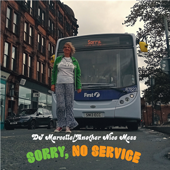 DJ MARCELLE/ANOTHER NICE MESS - SORRY, NO SERVICE - CORTIZONA DJ MARCELLE/ANOTHER NICE MESS - SORRY, NO SERVICE - CORTIZONA