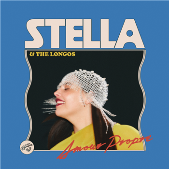 Stella & The Longos - Amour Propre - Cosmic Romance