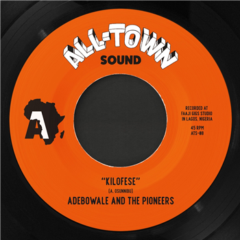 Adebowale and the Pioneers - ALL-TOWN SOUND