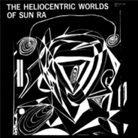 SUN RA - THE HELIOCENTRIC WORLDS OF... VOL.1 - ESP DISK