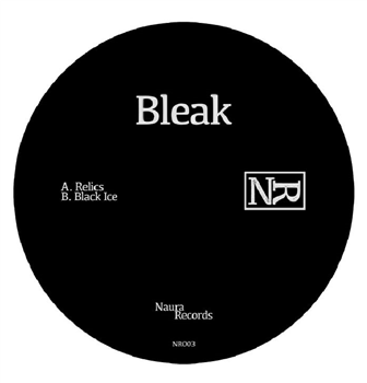 BLEAK - Relics EP - Naura