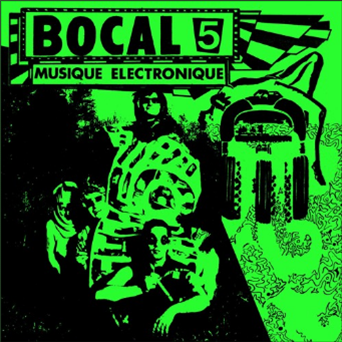 BOCAL 5 - MUSIQUE ELECTRONIQUE LP - Dark Entries