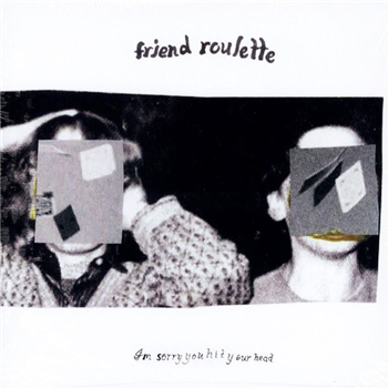 Friend Roulette ?– Im Sorry You Hit Your Head - Good Night Records 
