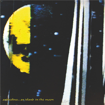 ANDREOLINA - AN ISLAND IN THE MOON LP - Aguirre Records