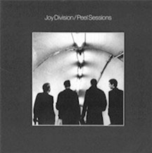 Joy Division – Peel Sessions - Sound Of Music