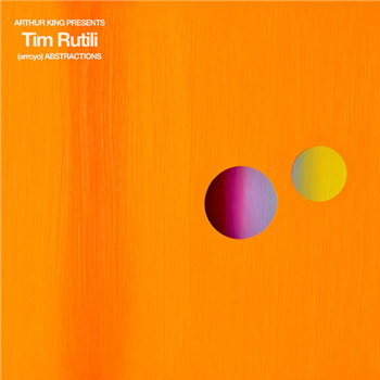 Tim Rutili - Arthur King Presents Tim Rutili: (arroyo) Abstractions - Dangerbird Records Tim Rutili - Arthur King Presents Tim Rutili: (arroyo) Abstractions - Dangerbird Records