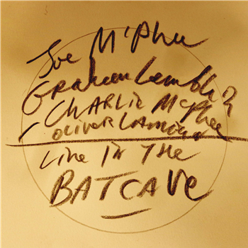 Joe McPhee/Charlie McPhee/Graham Lambkin/Oliver Lambkin - Live In The Batcave - Black Truffle