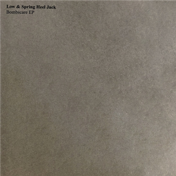 Low & Spring Heel Jack - Bombscare EP - Treader