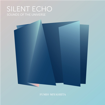 Fumio Miyashita - Silent Echo: Sounds of the Universe - Personal Affair