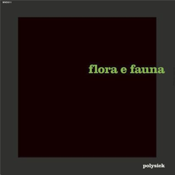 Polysick - Flora E Fauna - Edizioni Mondo