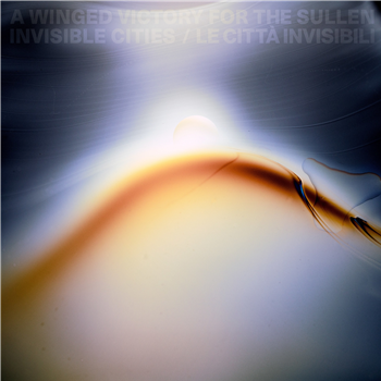 A Winged Victory For The Sullen - Invisible Cities - Artificial Pinearch Manufacturing A Winged Victory For The Sullen - Invisible Cities - Artificial Pinearch Manufacturing