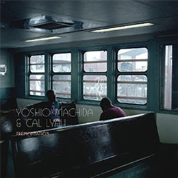 Yoshio Machida & Cal Lyall - Premeditation 2x10” - By The Bluest Of Seas Yoshio Machida & Cal Lyall - Premeditation 2x10” - By The Bluest Of Seas
