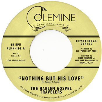 The Harlem Gospel Travelers - Nothing But His Love - Colemine Records