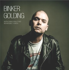 Binker Golding - Abstractions of Reality Past and Incredible Feathers - Gearbox Records