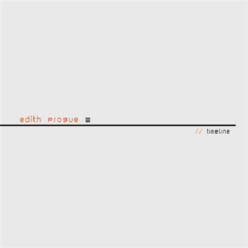 Edith Progue - Timeline (2021 Re, First Time On Lp) - Editions Swellito