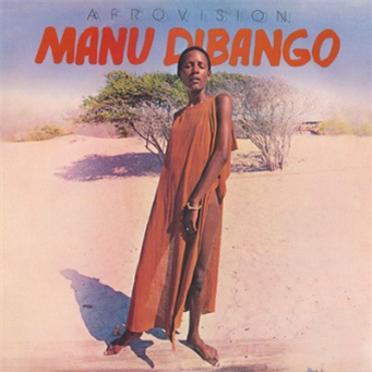Manu Dibango - Afrovision - Soul Makossa