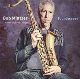 BOB MINTZER & WDR BIG BAND - SOUNDSCAPES - JAZZLINE