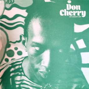 DON CHERRY - OM SHANTI OM - BLACK SWEAT RECORDS
