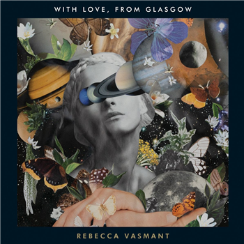Rebecca Vasmant - With Love, From Glasgow - Rebeccas Records