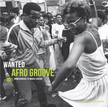 Various Artists - Wanted – Afro Groove. From Diggers to Music Lovers - Wagram