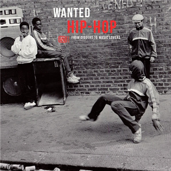 Various Artists - Wanted - Hip Hop - From Diggers to Music Lovers - Wagram