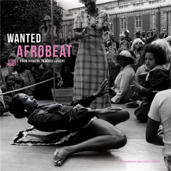 Various Artists - Wanted – Afrobeat – From Diggers To Music Lovers - Wagram