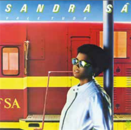 SANDRA SA - VALE TUDO - Mr Bongo Records
