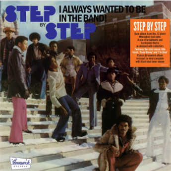 Step By Step - I Always Wanted To Be In The Band - DEMON RECORDS Step By Step - I Always Wanted To Be In The Band - DEMON RECORDS