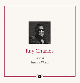 Ray Charles - Essential Works – 1952-1961 - Masters of Jazz Ray Charles - Essential Works – 1952-1961 - Masters of Jazz
