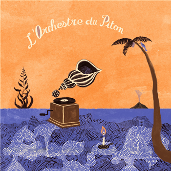 Les Pythons de la Fournaise - LOrchestre Du Piton - CATAPULTE RECORDS