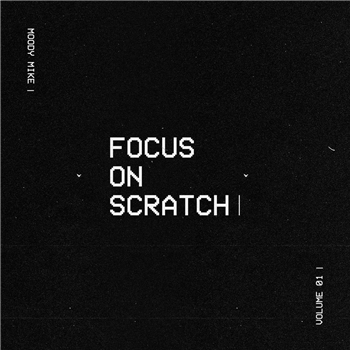 Moody Mike - Focus On Scratch - Beatsqueeze Records