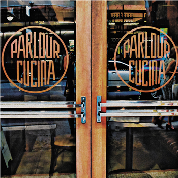 Foshe & Bentley - Parlour Cucina - Headcount Records Foshe & Bentley - Parlour Cucina - Headcount Records