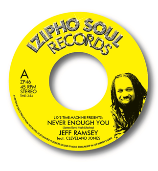 Jeff Ramsey ft Cleveland P. Jones - Never Enough You - IZIPHO SOUL RECORDS