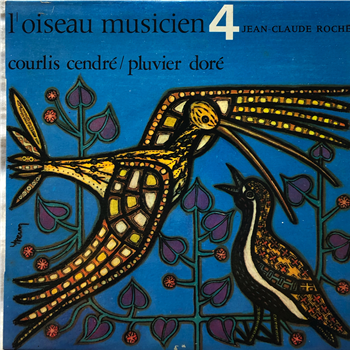 Jean C. Roché - LOiseau Musicien