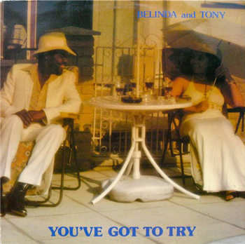 Belinda And Tony - Youve Got To Try - Orbitone Records