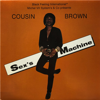 Cousin Brown - Sexs Machine - Jimmys Production