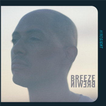 Breeze Brewin - Hindsight  - Matic Records
