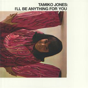 TAMIKO JONES - ILL BE ANYTHING FOR YOU - PLEASURE FOR MUSIC