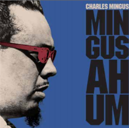 CHARLES MINGUS - MINGUS AH HUM (Pink Vinyl) - 20TH CENTURY MASTERWORKS
