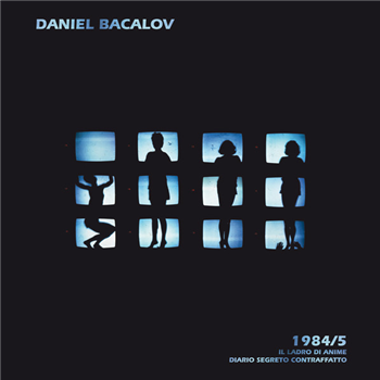 DANIEL BACALOV - 1984/5 Il Ladro Di Anime, Diario Segreto Contraffatto - SOAVE