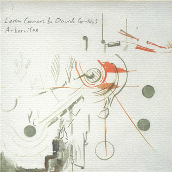 Loren Connors & David Grubbs - Arborvitae - Improved Sequence Loren Connors & David Grubbs - Arborvitae - Improved Sequence