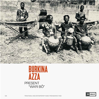 Burkina Azza - Wari Bo - Social Joy Records Burkina Azza - Wari Bo - Social Joy Records