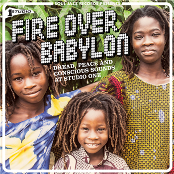 Various Artists / Soul Jazz Records presents - Fire Over Babylon: Dread, Peace and Conscious Sounds at Studio One’ - Soul Jazz Records
