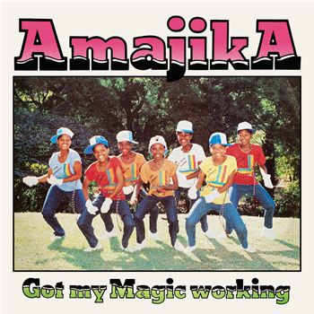 AMAJIKA - GOT MY MAGIC WORKING - LA CASA TROPICAL