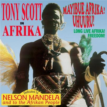 TONY SCOTT - In Afrika/Mayibue Afrika! Uhuuru! - LIFE GOES ON RECORDS