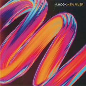 M. Hook - New River LP - STAR CREATURE RECORDS