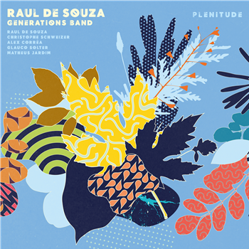 Raul De Souza - Plenitude - PAO RECORDS