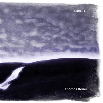 Thomas Köner - Aubrite  - Mille Plateaux