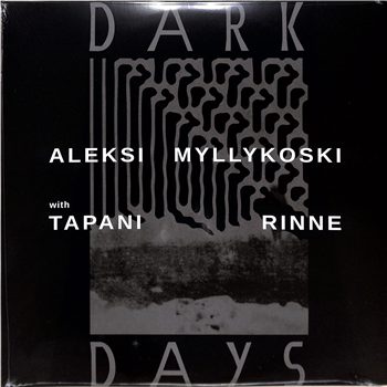 Aleksi Myllykoski with Tapani Rinne - DARK DAYS (2x12 / GATEFOLD / HAND NUMBERED) - Signature Dark