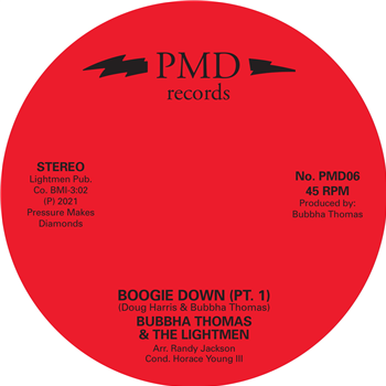 Bubbha Thomas & The Lightmen - Boogie Down - Pressure Makes Diamonds